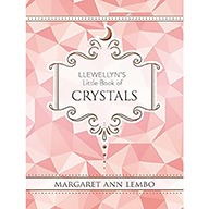 Llewellyn's Little Book of Crystals by Margaret Ann Lembo