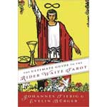 Ultimate Guide to the Rider Waite Tarot By Fiebig & Burger